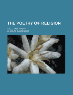 The Poetry of Religion: And Other Poems