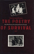 The Poetry of Survival: Post-War Poets of Central and Eastern Europe