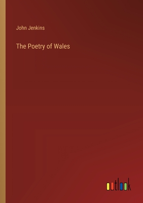 The Poetry of Wales - Jenkins, John