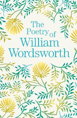 The Poetry of William Wordsworth - Wordsworth, William