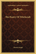 The Poetry Of Witchcraft