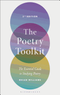 The Poetry Toolkit: The Essential Guide to Studying Poetry