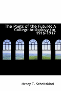 The Poets of the Future: A College Anthology for 1916-1917