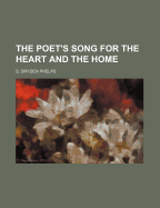 The Poet's Song for the Heart and the Home