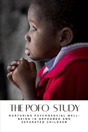 The POFO Study: Nurturing Psychosocial Well-being in Orphaned and Separated Children