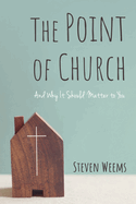 The Point of Church