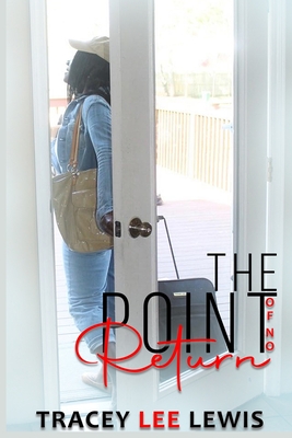 The Point Of No Return - Jefferson, Brandi (Editor), and Cooper, Tracey T (Editor), and Lewis, Tracey Lee