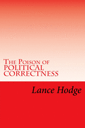 The Poison of Political Correctness