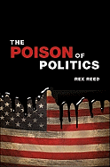 The Poison of Politics