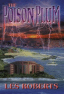 The Poison Plum - Roberts, Les