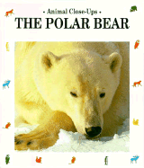 The Polar Bear, Master of the Ice: Animal Close Ups