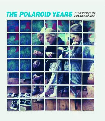 The Polaroid Years: Instant Photography and Experimentation - Lombino, Mary-Kay, and Buse, Peter (Contributions by)