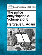 The Police Encyclopaedia. Volume 2 of 8