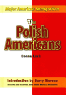 The Polish Americans - Lock, Donna, and Moreno, Barry (Introduction by)