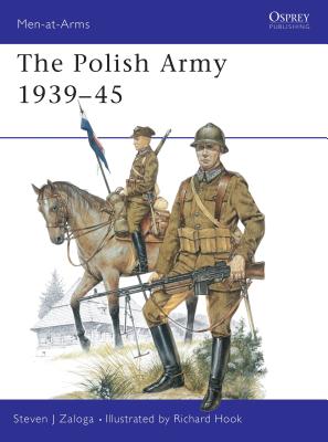 The Polish Army 1939-45 - Zaloga, Steven J