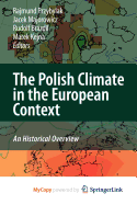 The Polish Climate in the European Context: An Historical Overview