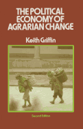 The Political Economy of Agrarian Change: An Essay on the Green Revolution
