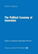 The Political Economy of Innovation