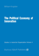 The Political Economy of Innovation