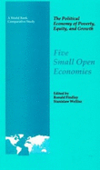 The Political Economy of Poverty, Equity, and Growth: Five Small Open Economies - Findlay, Ronald (Editor), and Wellisz, Stanislaw (Editor)