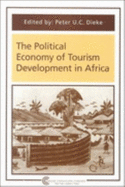 The Political Economy of Tourism Development in Africa