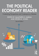 The Political Economy Reader: Contending Perspectives and Contemporary Debates