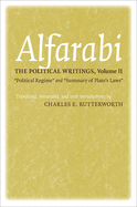 The Political Writings: Political Regime and Summary of Plato's Laws