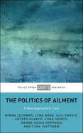 The Politics of Ailment: A New Approach to Care