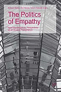 The Politics of Empathy: New Interdisciplinary Perspectives on an Ancient Phenomenon - Weber, Barbara (Editor), and Marsal, Eva (Editor), and Dobashi, Takara (Editor)