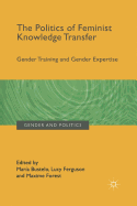 The Politics of Feminist Knowledge Transfer: Gender Training and Gender Expertise