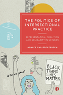 The Politics of Intersectional Practice: Representation, Coalition and Solidarity in UK NGOs