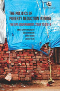 The Politics of Poverty Reduction in India:: The UPA Government, 2004 to 2014