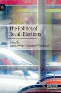 The Politics of Recall Elections