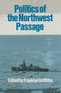 The Politics of the Northwest Passage