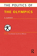 The Politics of the Olympics: A Survey
