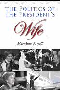 The Politics of the President's Wife