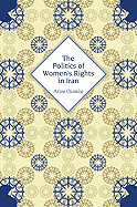 The Politics of Women's Rights in Iran