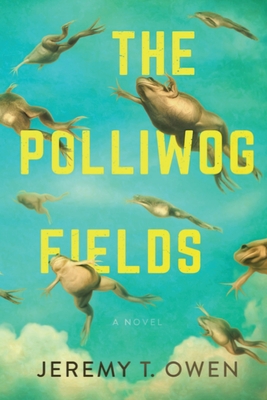 The Polliwog Fields - Owen, Jeremy