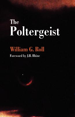 The Poltergeist - Roll, William G