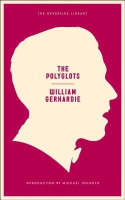 The Polyglots - Gerhardie, William
