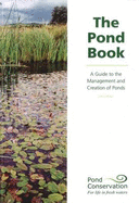 The Pond Book: A Guide to the Management and Creation of Ponds