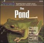 The Pond: The Ultimate in Relaxation and Meditation - Various Artists