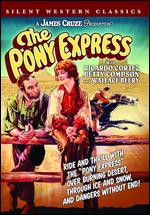 The Pony Express - James Cruze