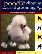 The Poodle Clipping and Grooming