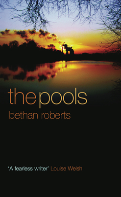 The Pools - Roberts, Bethan