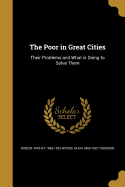 The Poor in Great Cities