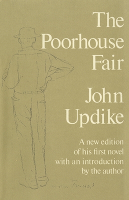The Poorhouse Fair - Updike, John