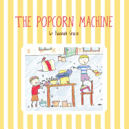 The Popcorn Machine