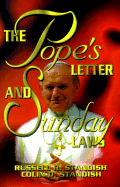 The Pope's Letter and Sunday Law - Standish, Russell R, and Standish, Colin D, B.A., M.A., M.Ed., Ph.D.