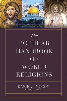 The Popular Handbook of World Religions - McCoy, Daniel J